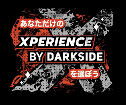 DARKSIDE XPERIENCE